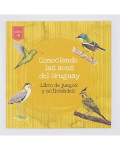 Libro Conociendo las aves del Uruguay Pika