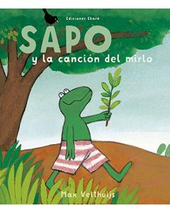Sapo y la cancion del Mirlo Ekare